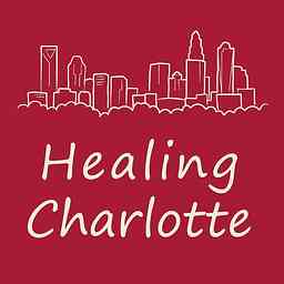 Healing Charlotte Podcast logo