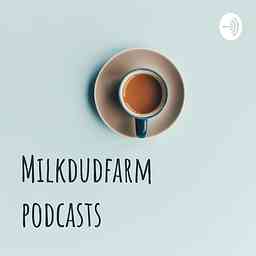 Milkdudfarm podcasts cover logo
