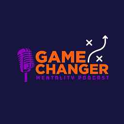 Game Changer Mentality – Strategies and Tactics to Overcoming Obstacles to Achieve Your Positive Potential logo