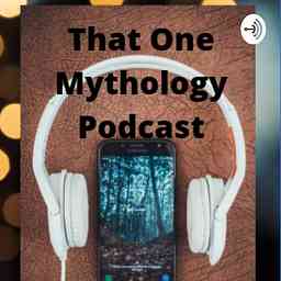 That One Mythology Podcast cover logo