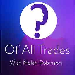 Of All Trades with Nolan Robinson logo