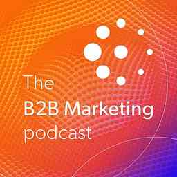 B2B Marketing Podcast cover logo