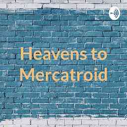 Heavens to Mercatroid cover logo