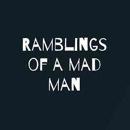 Ramblings of a mad man cover logo