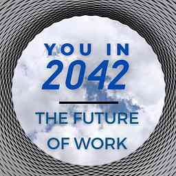 You in 2042 ... The Future of Work logo