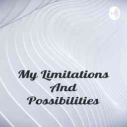 My Limitations And Possibilities cover logo