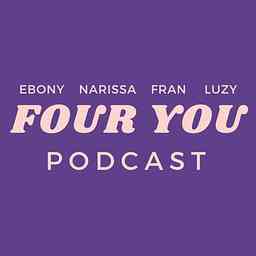 Four You Podcast cover logo