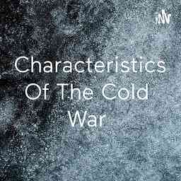 Characteristics Of The Cold War cover logo