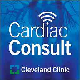 Cardiac Consult: A Cleveland Clinic Podcast for Healthcare Professionals cover logo