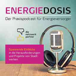 Energiedosis. Der Praxispodcast für Energieversorger. cover logo