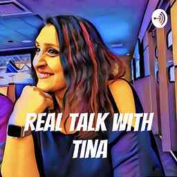 Real talk with Tina cover logo