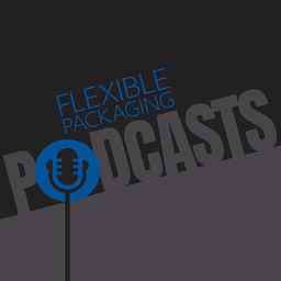 Flexible Packaging Podcasts cover logo