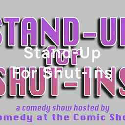 Stand-Up For Shut-Ins cover logo