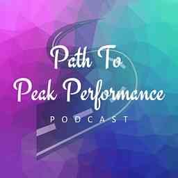 Path To Peak Performance by Dr. Jon Skidmore, Psy. D & Allie Gardner Vocal Coach cover logo