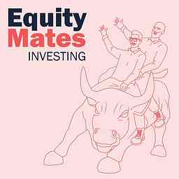 Equity Mates Investing Podcast logo