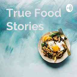 True Food Stories cover logo