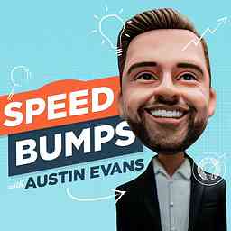 Speed Bumps with Austin Evans logo