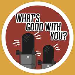What's Good With You? cover logo