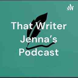 That Writer Jenna's Podcast cover logo