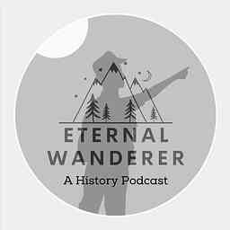 Eternal Wanderer: a History Podcast logo