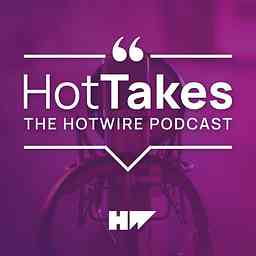 HotTakes: The Hotwire Podcast cover logo