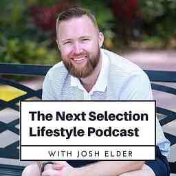 Next Selection Lifestyle Podcast cover logo