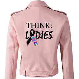 THINK: Ladies Podcast cover logo