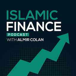 Islamic Finance Podcast with Almir Colan cover logo