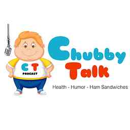 Chubby Talk Podcast cover logo