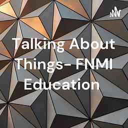 Talking About Things- FNMI Education logo