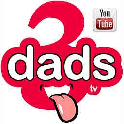 3 Dads Episodes cover logo