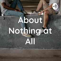 About Nothing at All logo