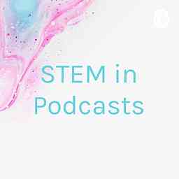 STEM in Podcasts logo