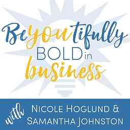 BeYOUtifully Bold in Business Podcast cover logo