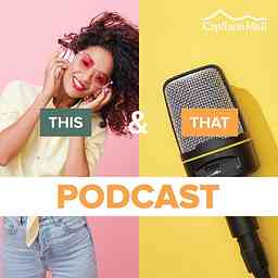 This & That Podcast logo