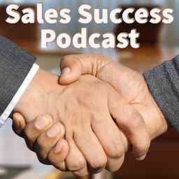 Sales Success Podcast logo