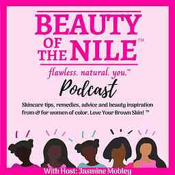 Beauty Of The Nile: Skin Care Tips & Beauty Inspiration for Women of Color cover logo