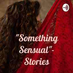 "Something Sensual"- Stories cover logo