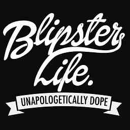 Blipster Life Podcast logo