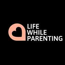 Life While Parenting logo
