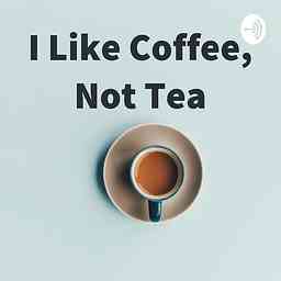 I Like Coffee, Not Tea logo