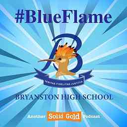 Bryanston High School - Blue Flame cover logo