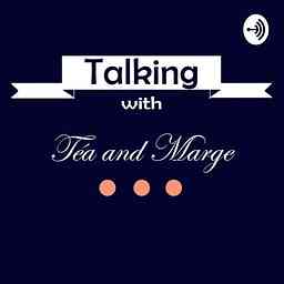 Talking with Téa and Marge cover logo