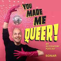 You Made Me Queer! cover logo
