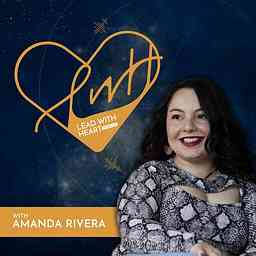 Lead With Heart w/ Amanda Rivera cover logo