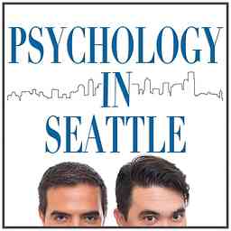 Psychology In Seattle Podcast cover logo