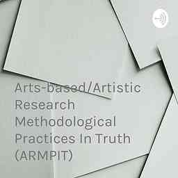 Arts-based/Artistic Research Methodological Practices In Truth (ARMPIT) cover logo