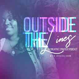 Outside the Lines: A Creative Strategy Podcast cover logo