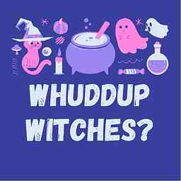 Whuddup Witches cover logo