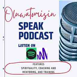 Oluwatomisin speak Podcast logo